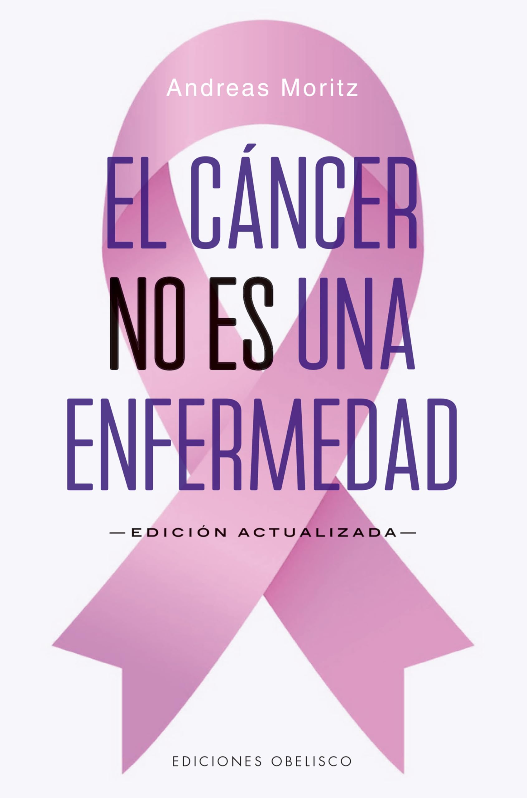 El cáncer no es una enfermedad (N.E.) (Salud y vida natural) Medicine