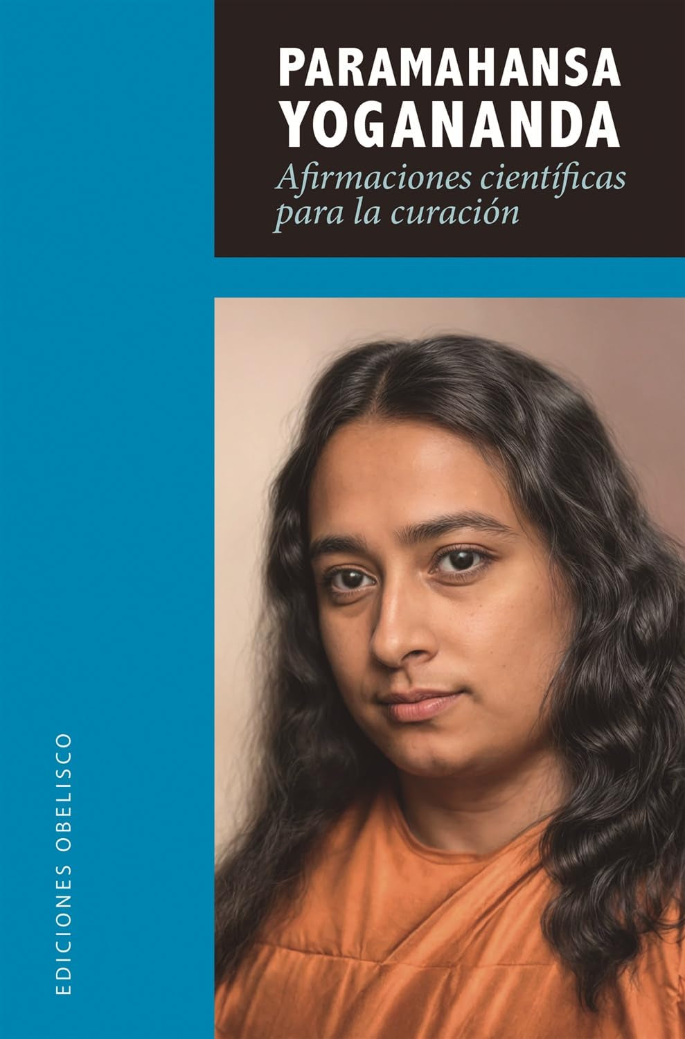 Afirmaciones científicas para la curación (Espiritualidad y vida interior) Religion & Esotericism