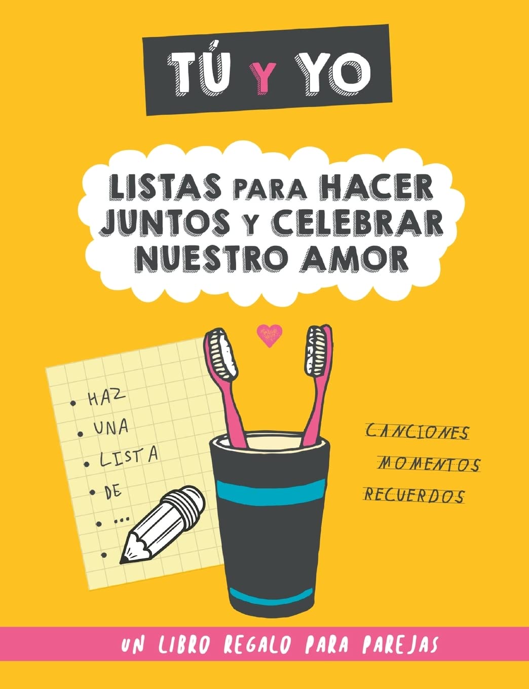 Tú y yo. Listas para hacer juntos y celebrar nuestro amor. Partnership & Love