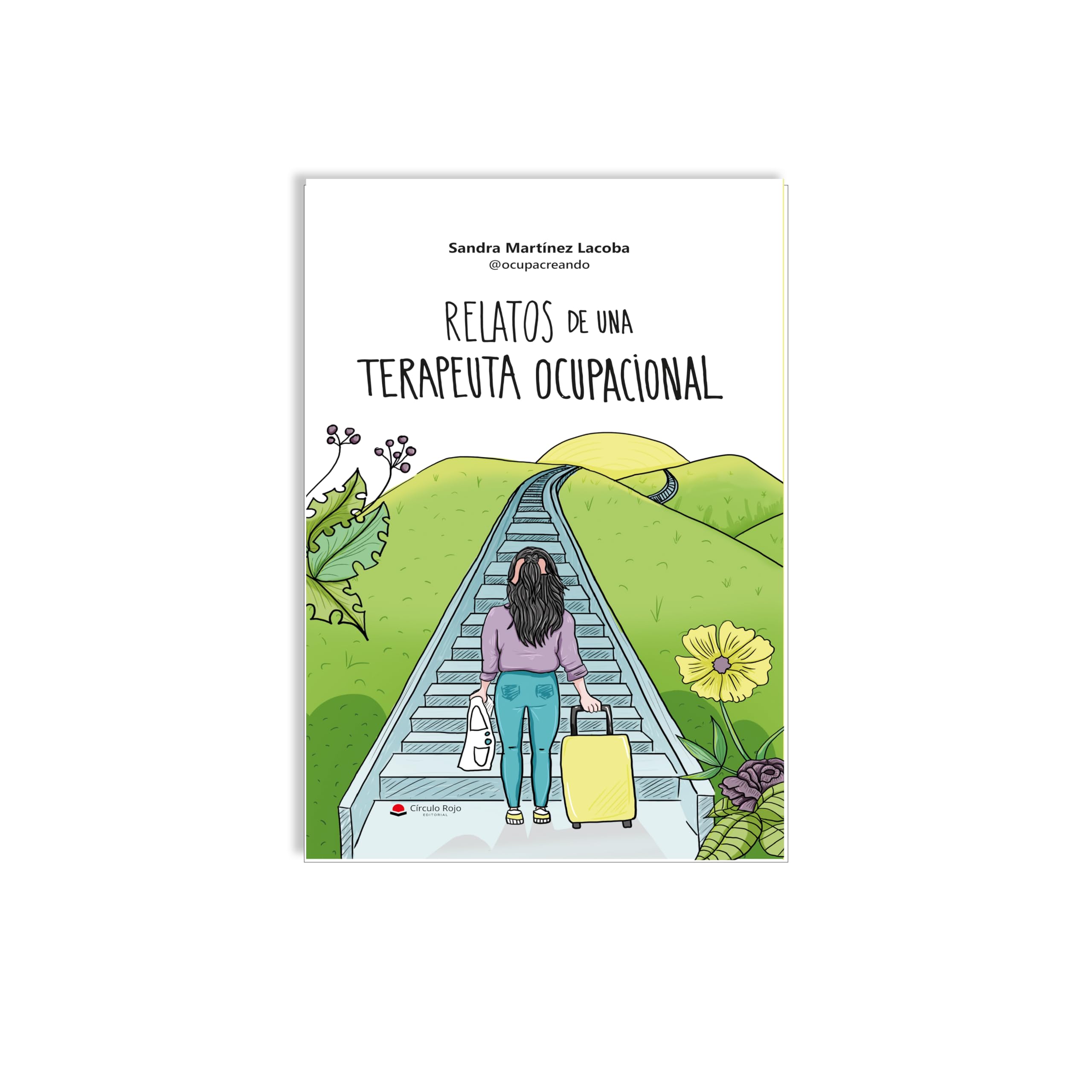 Relatos de una terapeuta ocupacional book