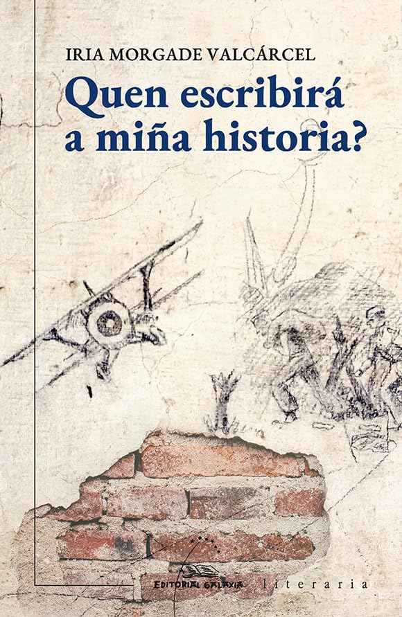 Quen escribirá a miña historia? book