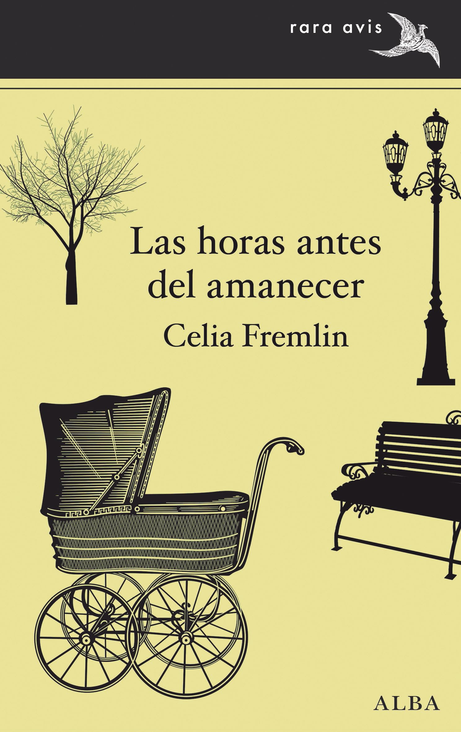 Las horas antes del amanecer (Rara Avis, Band 66) Classics