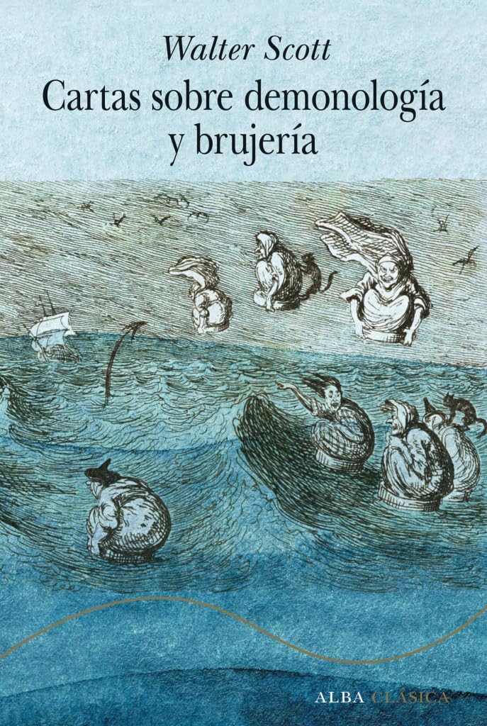Cartas sobre demonología y brujería (Alba Clásica) Classics