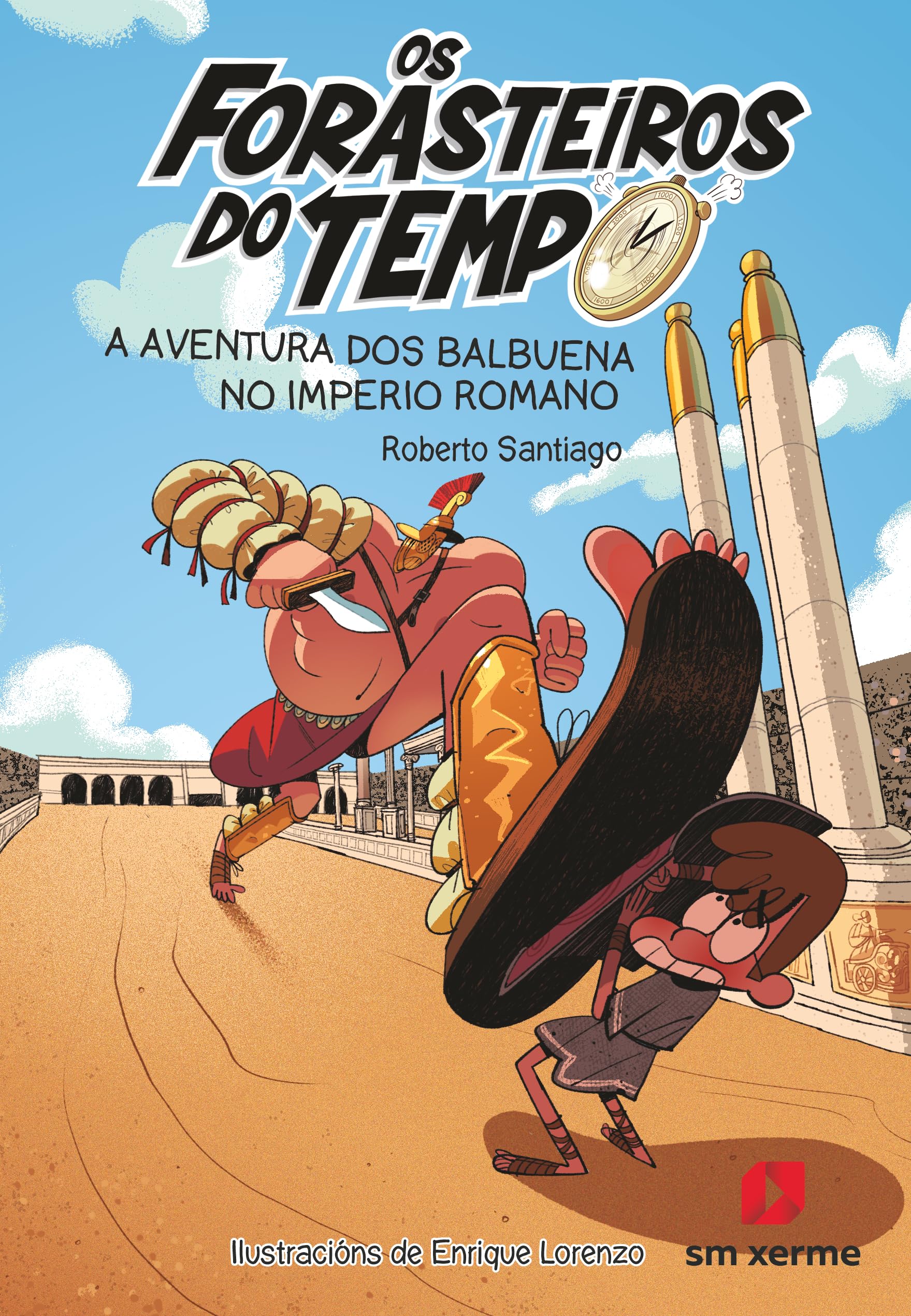 Os Forasteiros do Tempo 3: A aventura dos Balbuena no Imperio romano book