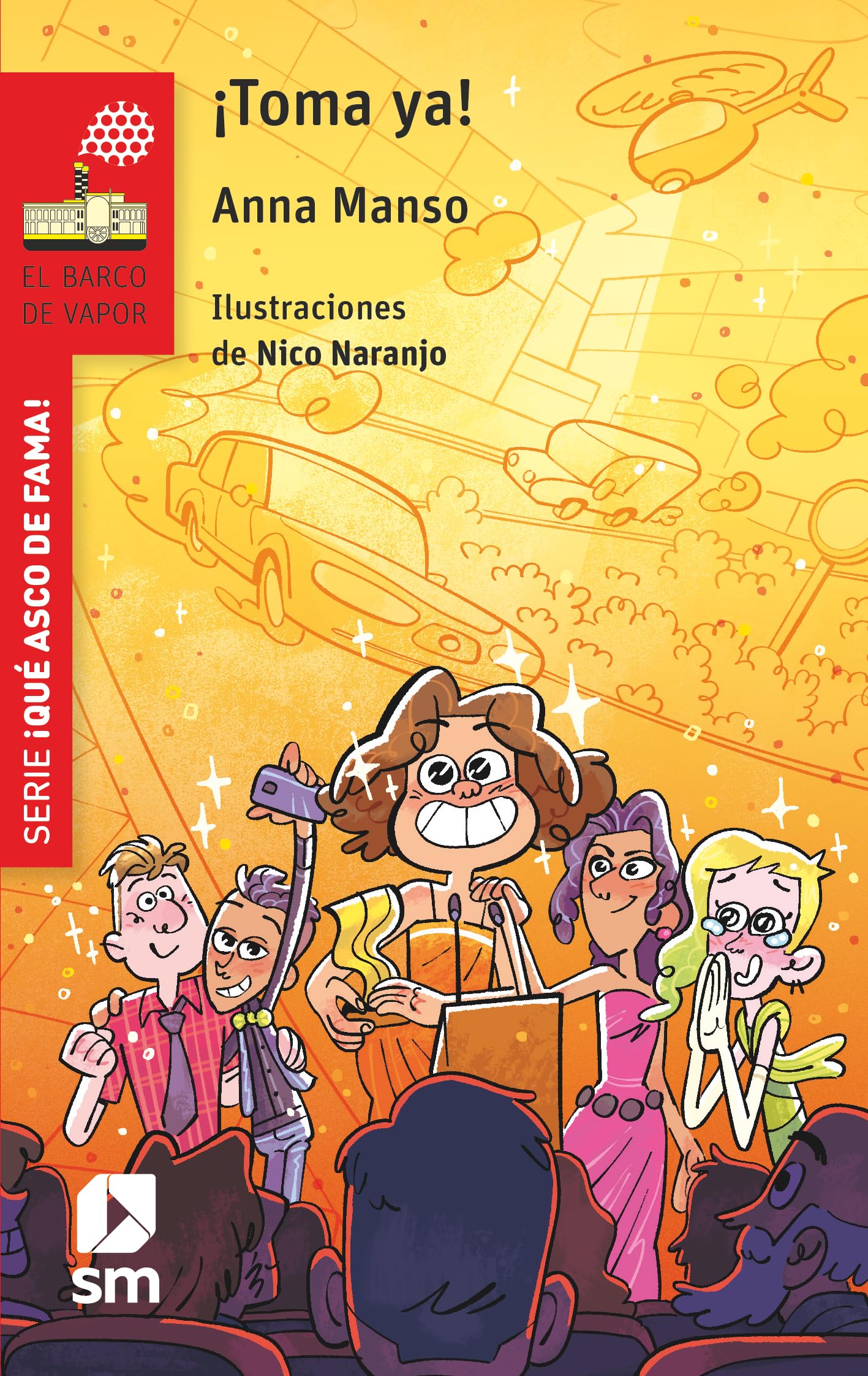 ¡Toma ya! (El Barco de Vapor Roja) Novels & Short Stories