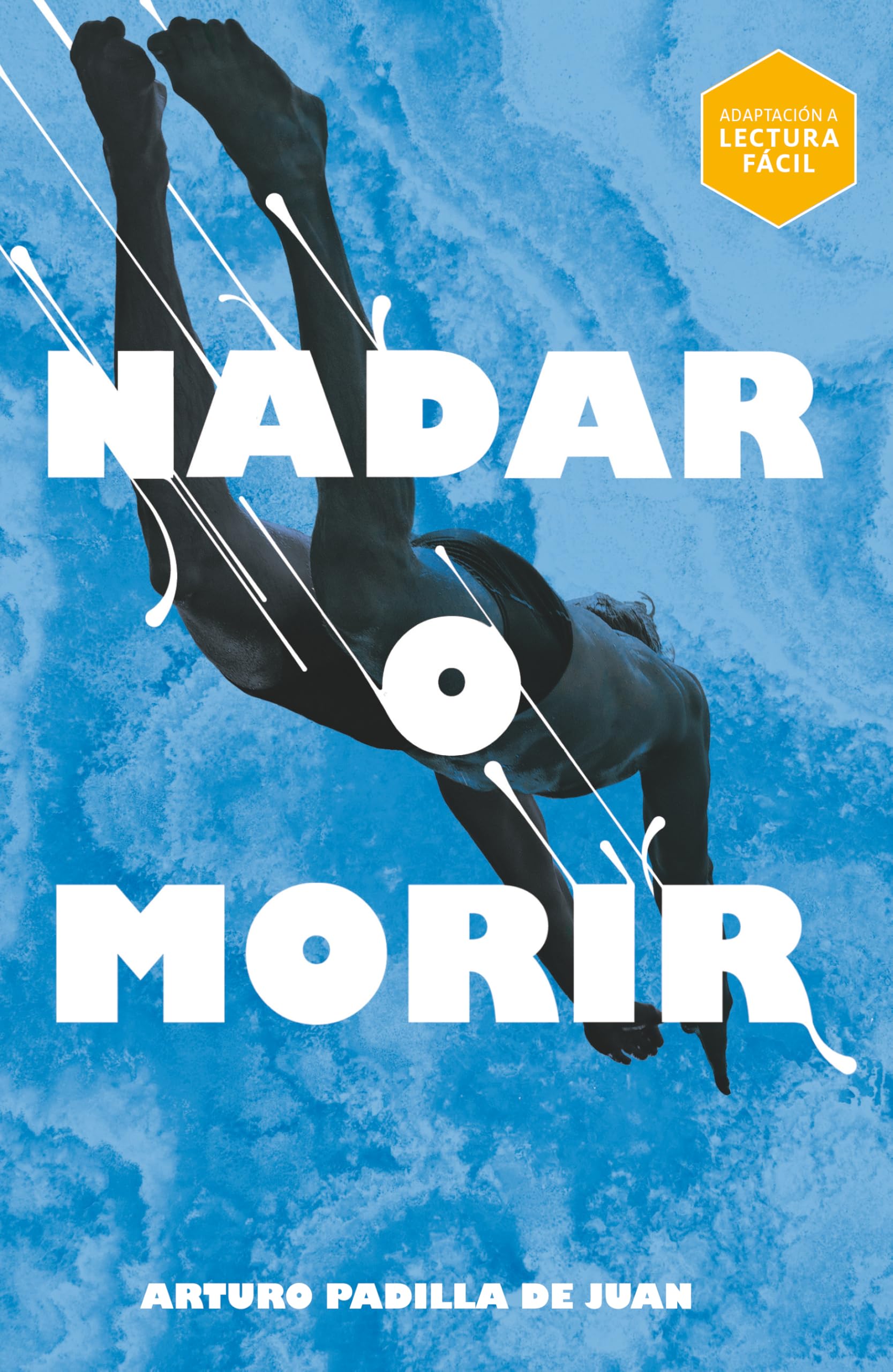 Nadar o morir (Lectura Fácil) book