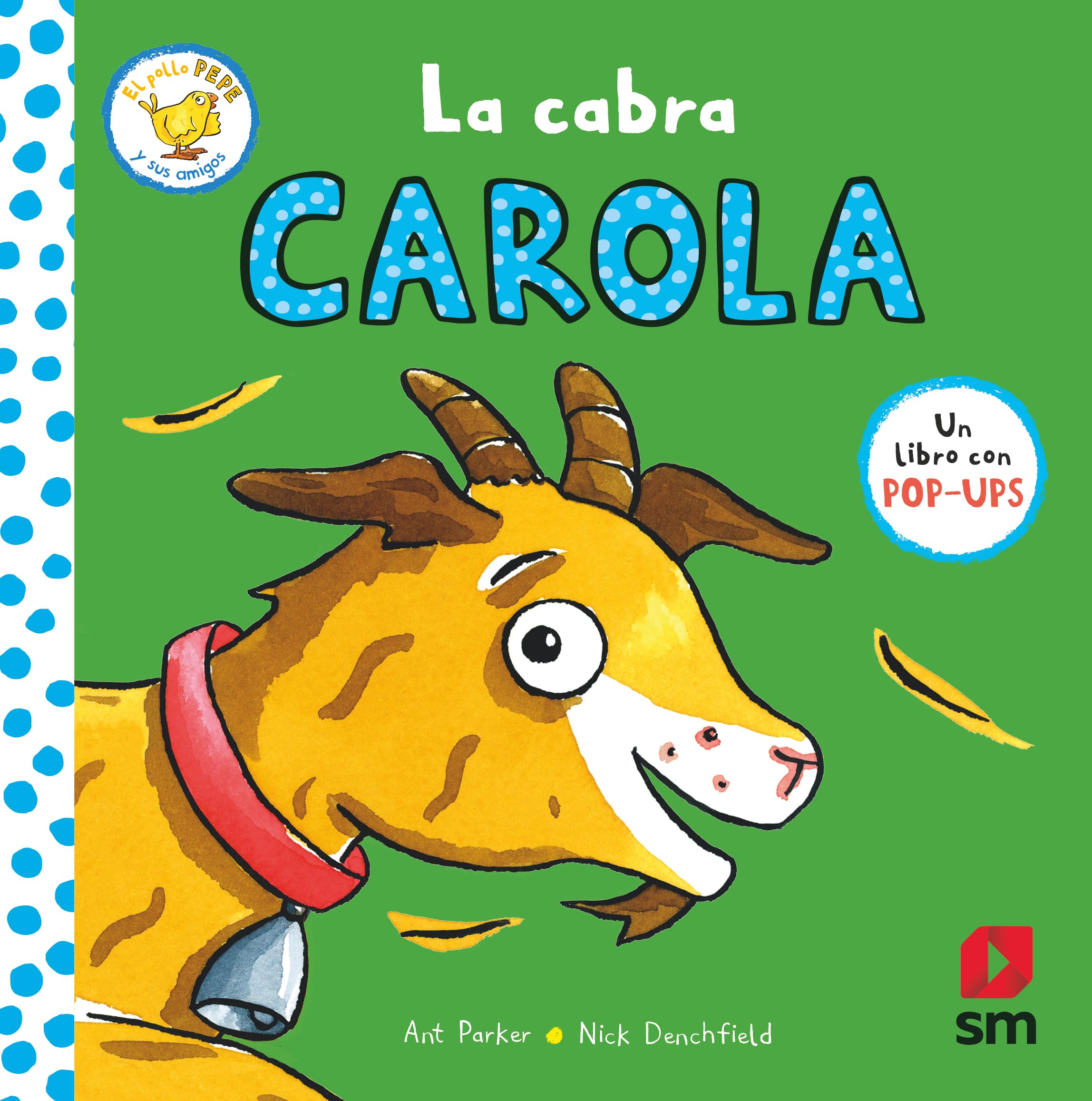 La cabra Carola (El pollo Pepe y sus amigos) Tiptoi & Games