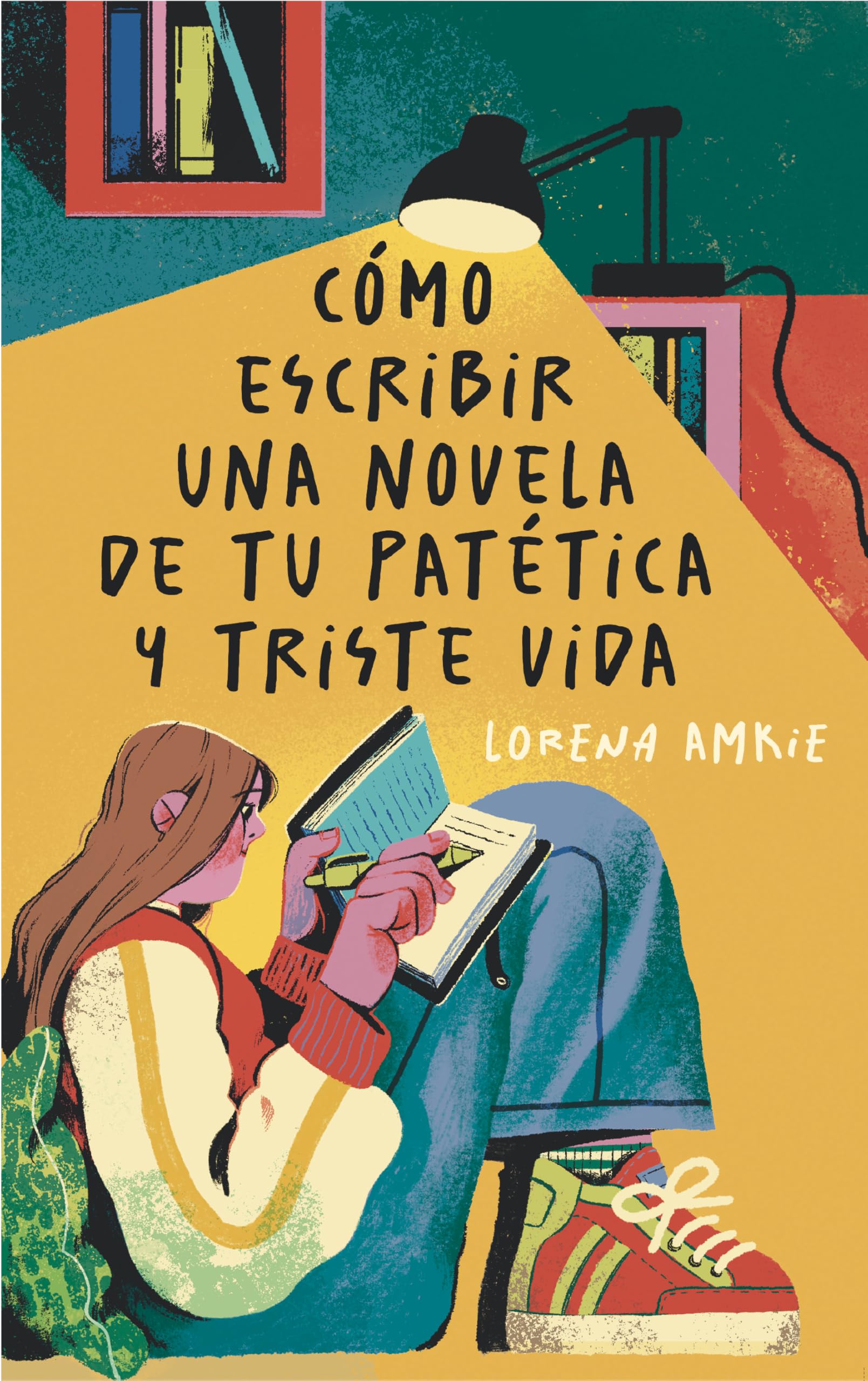Cómo escribir una novela de tu patética y triste vida (Gran Angular, Band 415) Education