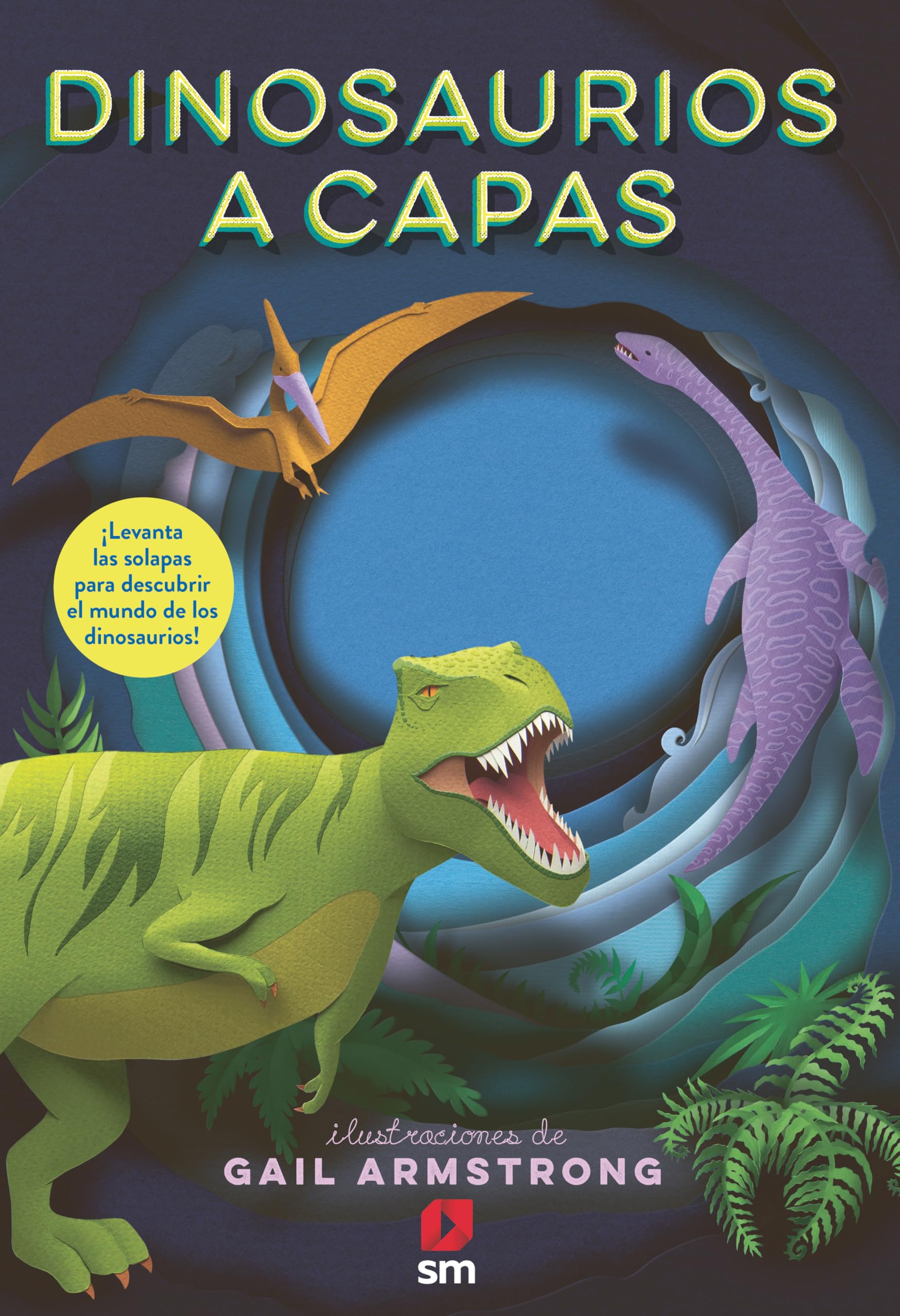 Dinosaurios a capas (Mundo a capas) Non-fiction
