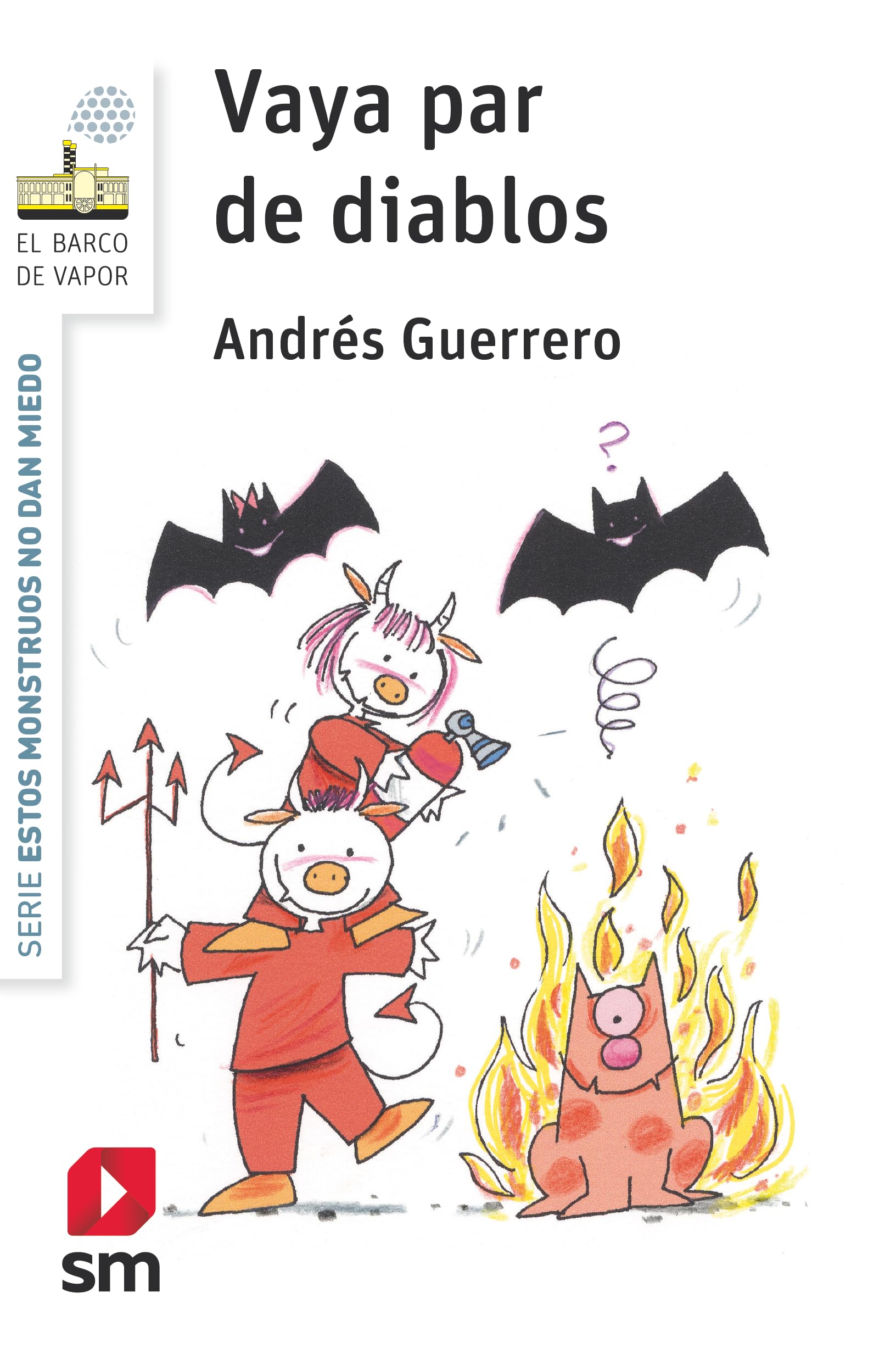Vaya par de diablos (El Barco de Vapor Blanca) Novels & Short Stories