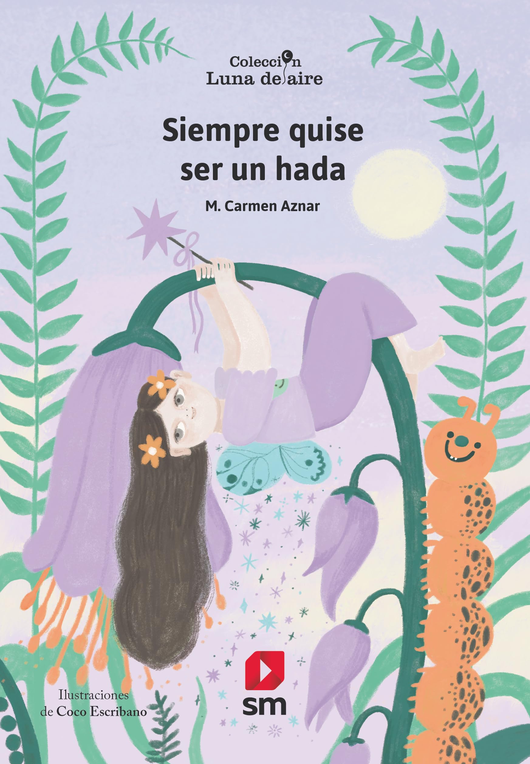 Siempre quise ser un hada book