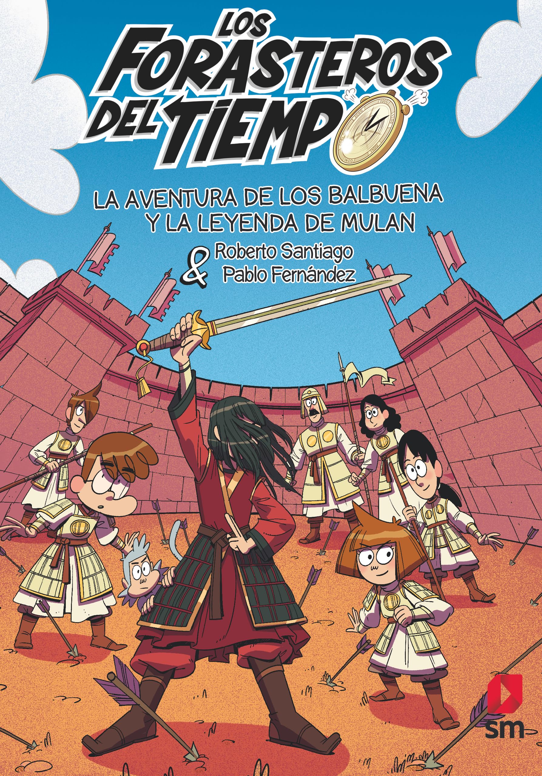 Los Forasteros del Tiempo 19: La aventura de los Balbuena y la leyenda de Mulán book