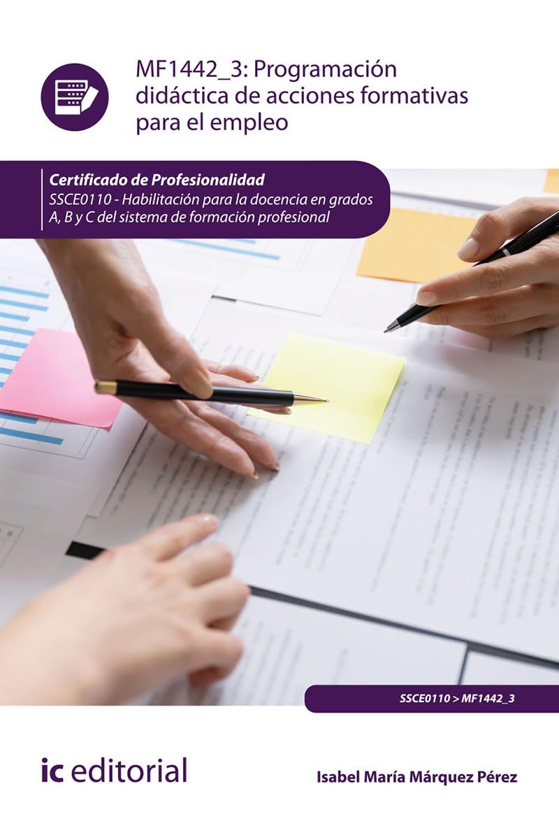 Programación didáctica de acciones formativas para el empleo. SSCE0110 - Habilitación para la docencia en grados A, B y C del Sistema de Formación Profesional book