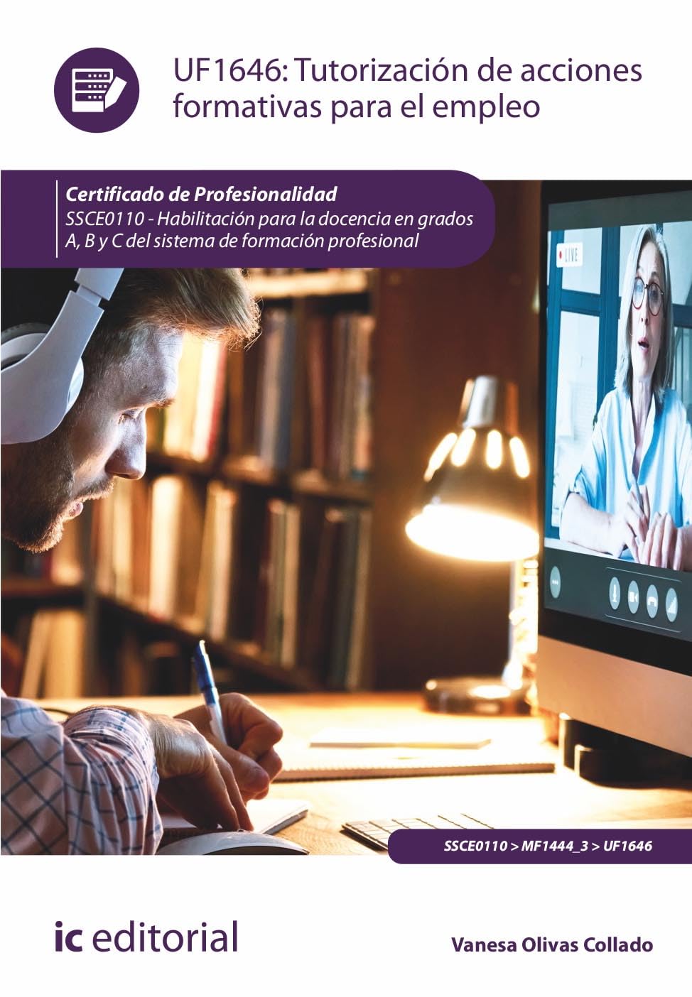 Tutorización de acciones formativas para el empleo. SSCE0110 - Habilitación para la docencia en grados A, B y C del Sistema de Formación Profesional book