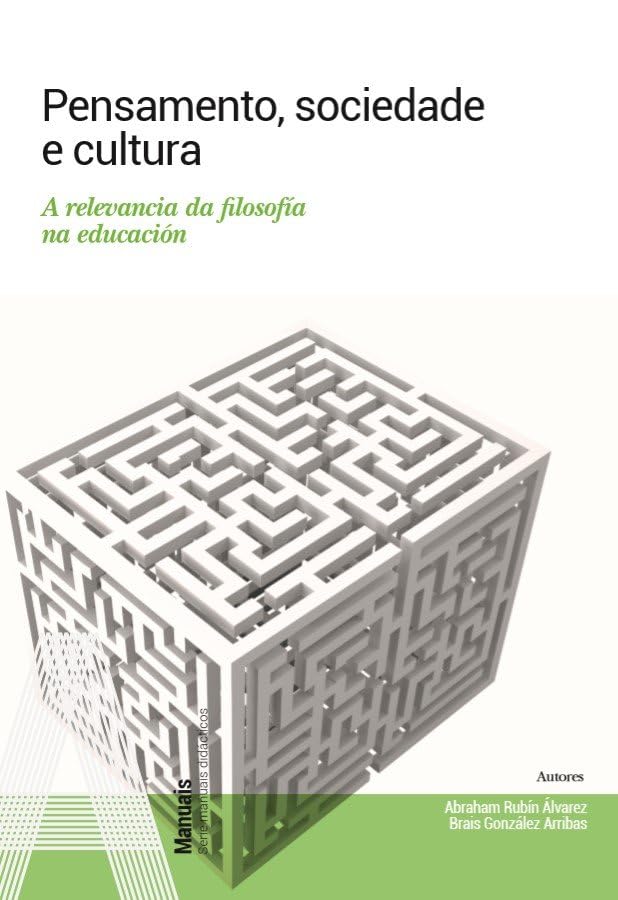 Pensamento, sociedade e cultura.: A relevancia da filosofía na educación book