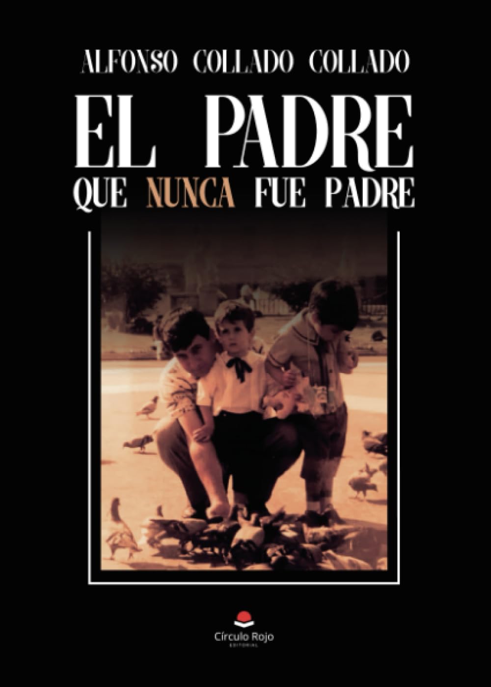 El padre que nunca fue padre book