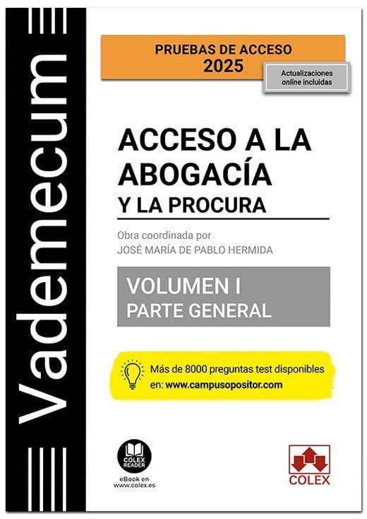 Vademecum Acceso a la abogacía y a la procura. Volumen I. Parte general (5.ª edición): Temario desarrollado de las materias comunes del examen de acceso a la abogacía y a la procura book