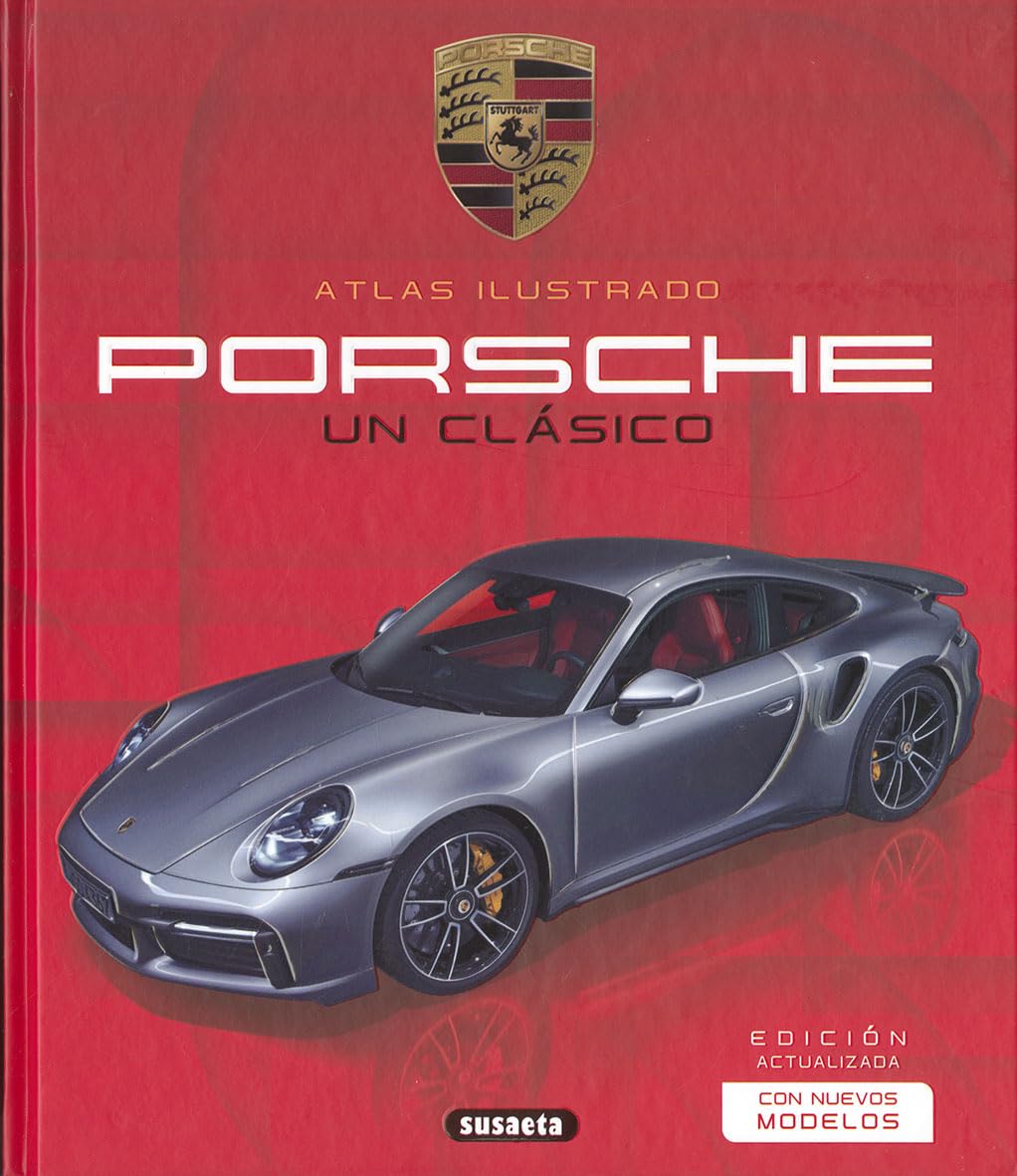 Porsche. Un clásico (Atlas Ilustrado) Leisure, Home & Garden