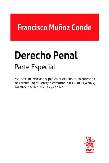 Derecho Penal. Parte especial. 25ª Edición, revisada y puesta al día con la colaboración de Carmen López Peregrín book