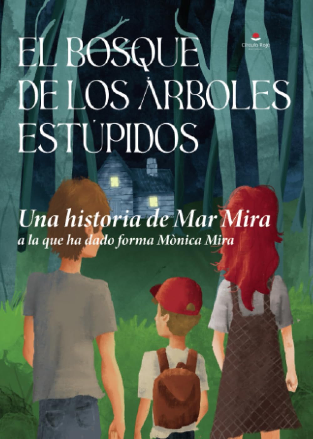 El bosque de los árboles estúpidos book