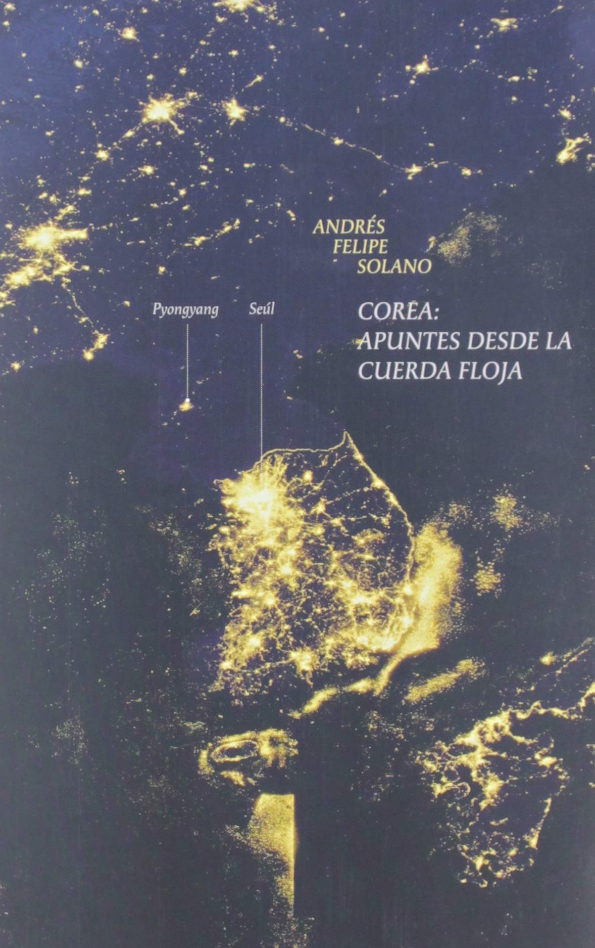 Corea : apuntes desde la cuerda floja Social Sciences