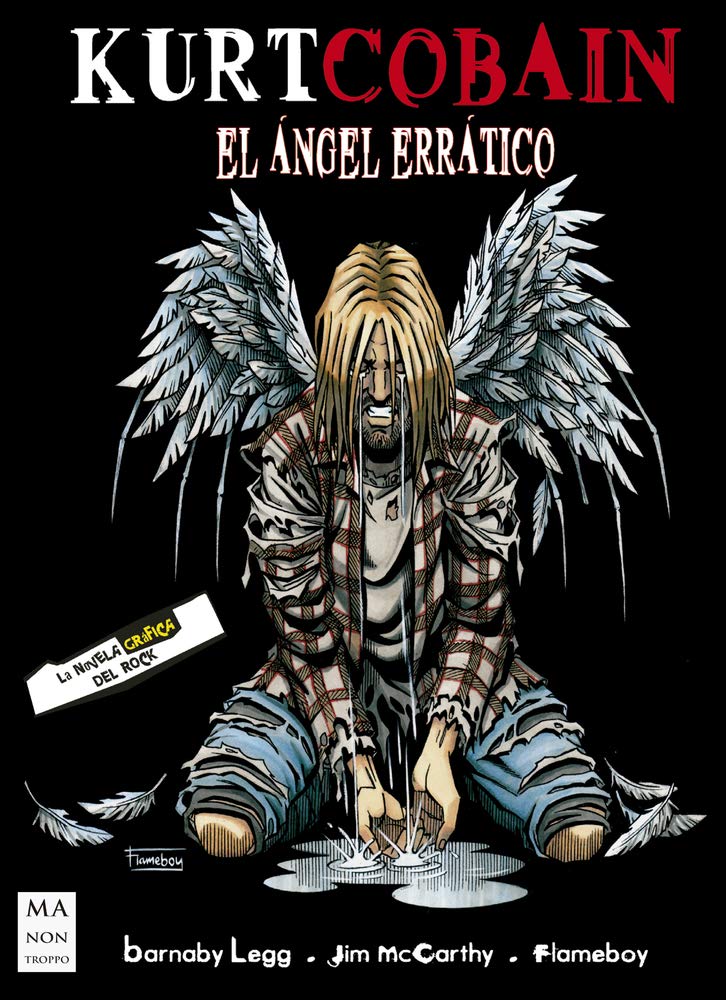 Kurt Cobain: El Ángel Errático (La Novela Gráfica Del Rock) Social Sciences