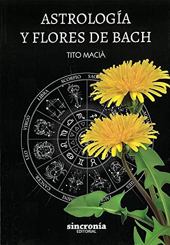 ASTROLOGÍA Y FLORES DE BACH Religion & Esotericism