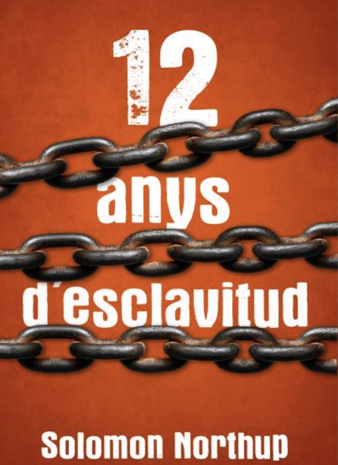 Northup, S: 12 anys d'esclavitud book