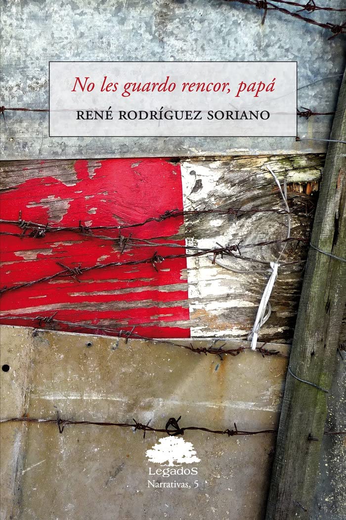 No les guardo rencor, papá Historical Fiction