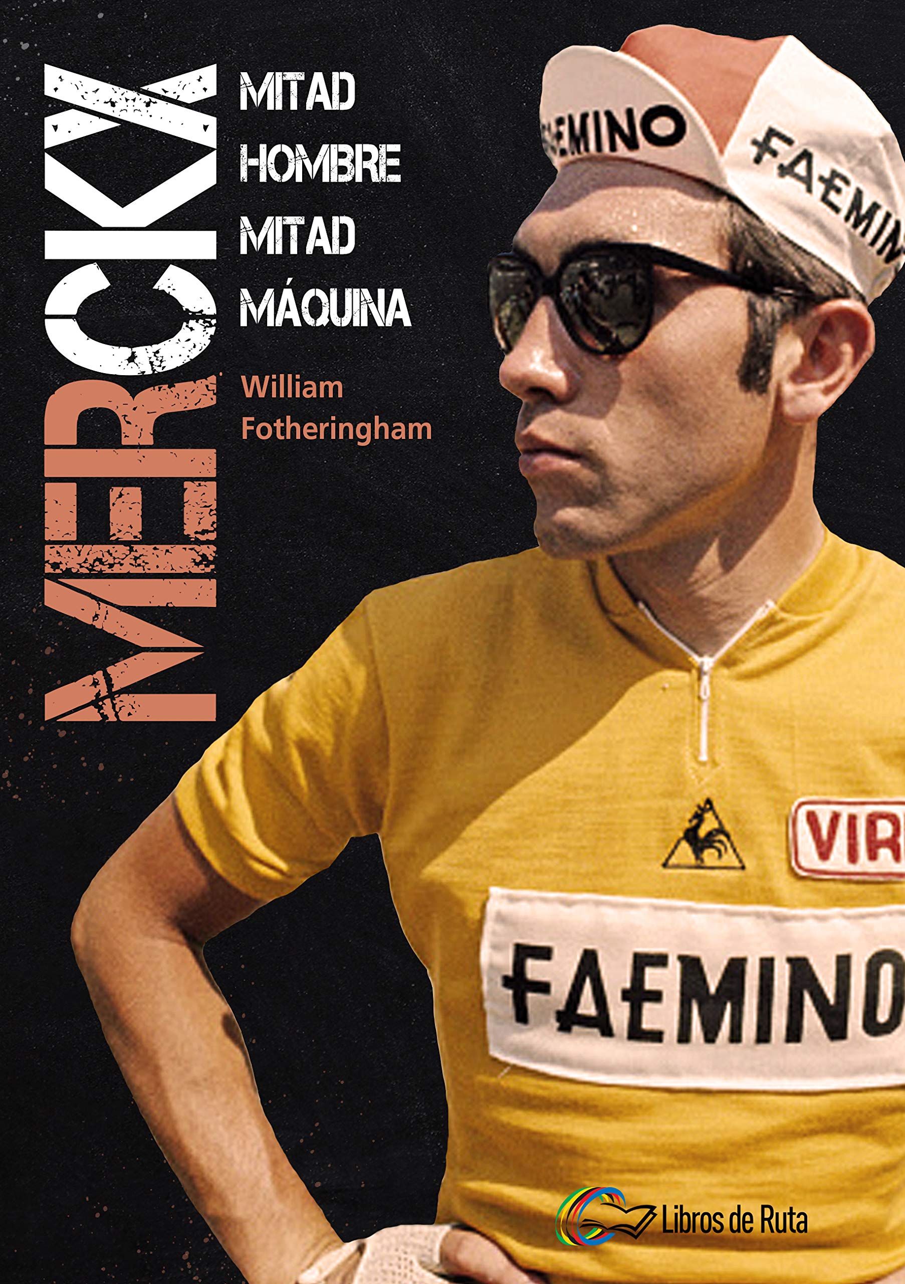 Merckx: Mitad hombre, mitad máquina. Leisure & Fun