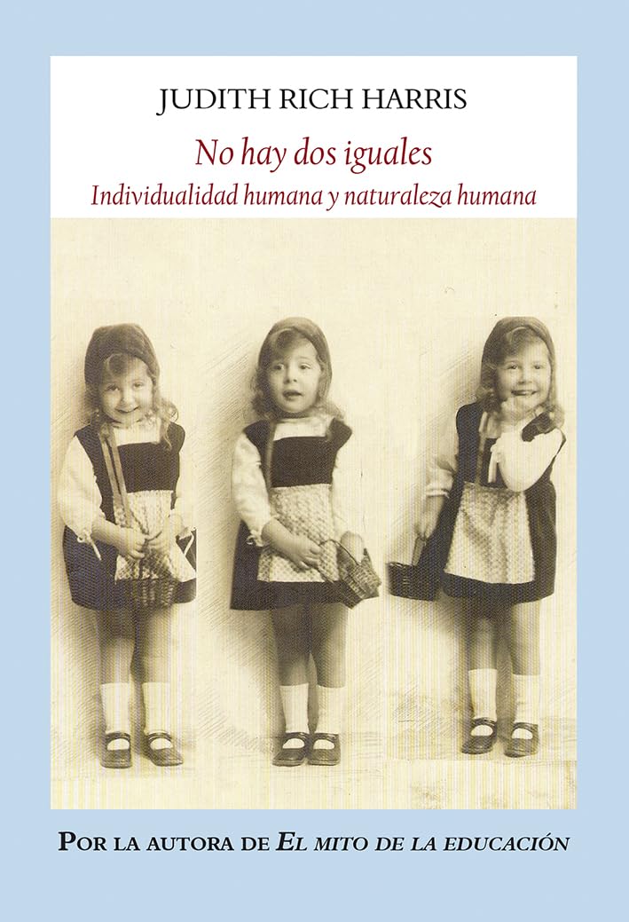 No hay dos iguales: Individualidad humana y naturaleza humana (Ensayos) Books