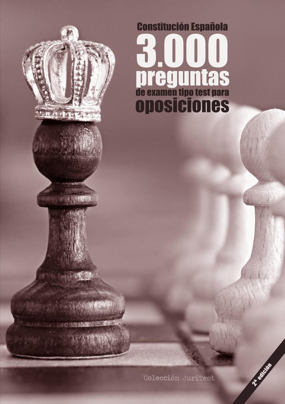 Constitución Española. 3000 preguntas de examen tipo test para oposiciones : Constitución de 1978, Estatuto Básico del Empleado Público, ... Común y Régimen Jurídico del Sector Público Law