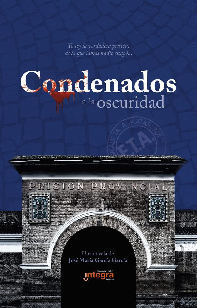 Condenados a la oscuridad Contemporary literature