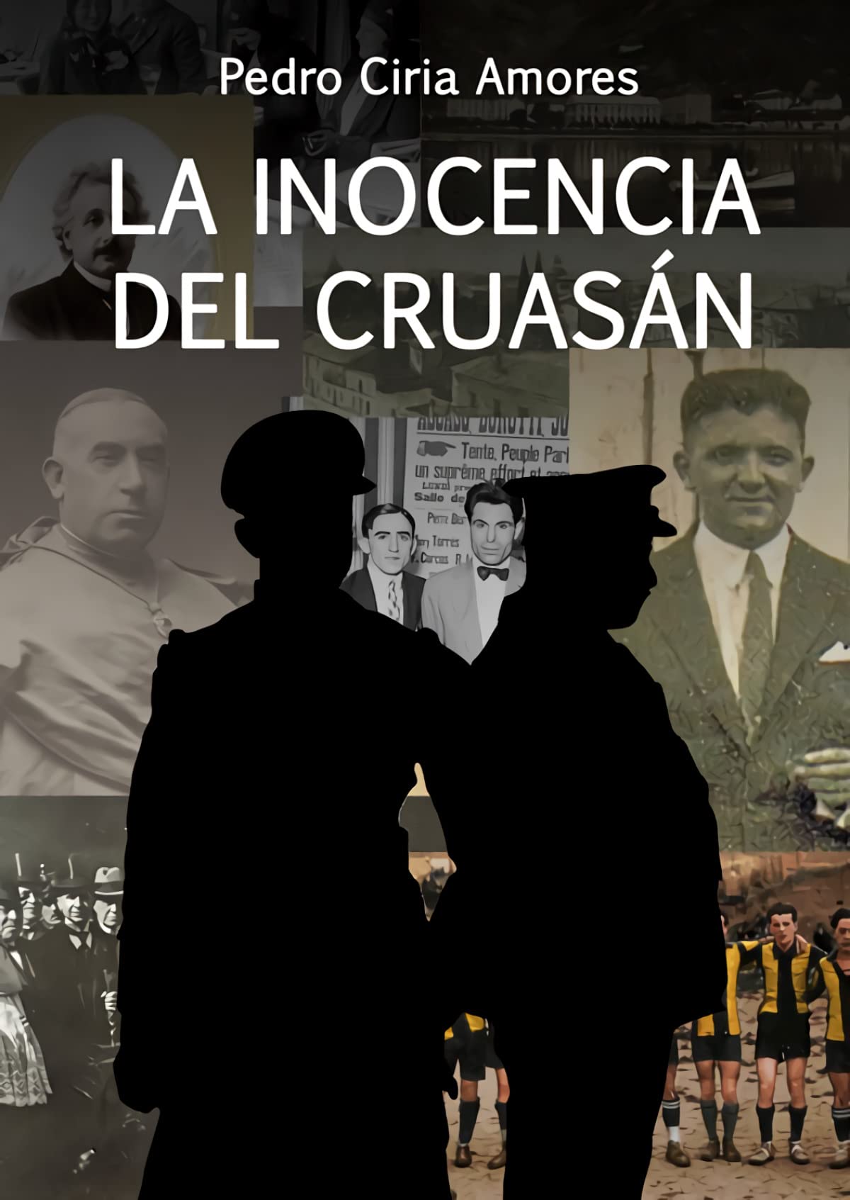 LA INOCENCIA DEL CRUASÁN: EL ASESINATO DEL CARDENAL SOLDEVILA (1923) Contemporary literature Books