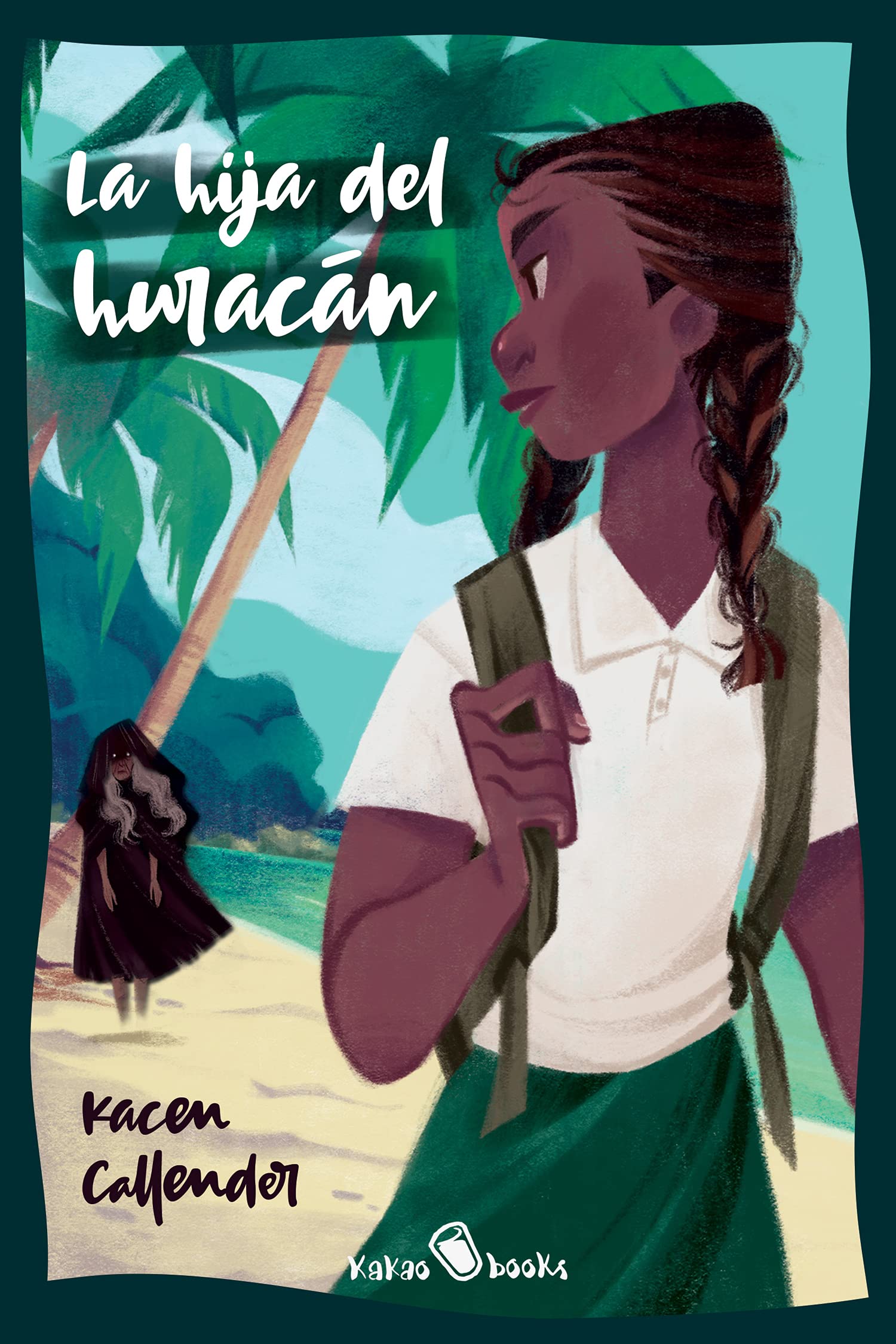 La hija del huracán: (Hurricane Child) (KAKAO MIDDLE) Novels & Short Stories