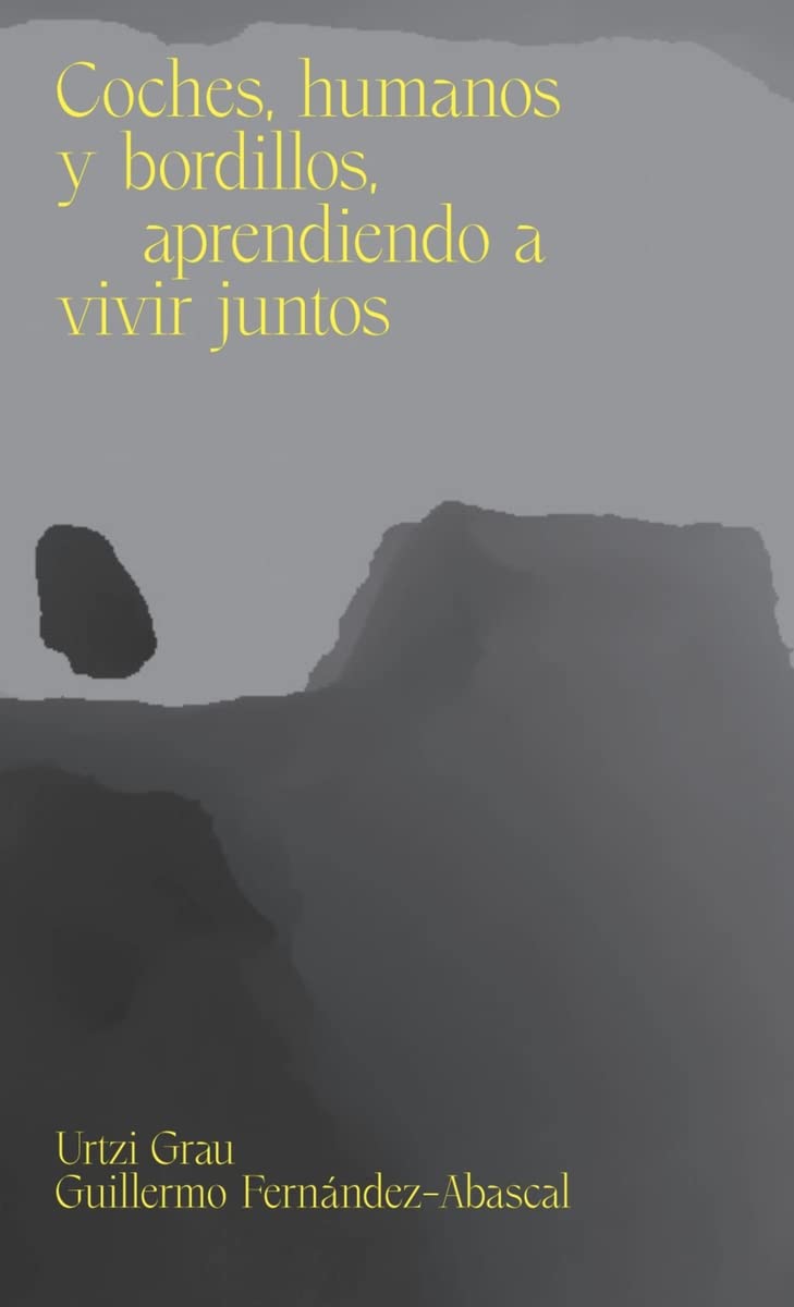 Coches, humanos y bordillos, aprendiendo a vivir juntos (Fuera de Colección, Band 5) Fantasy & Sci-Fi