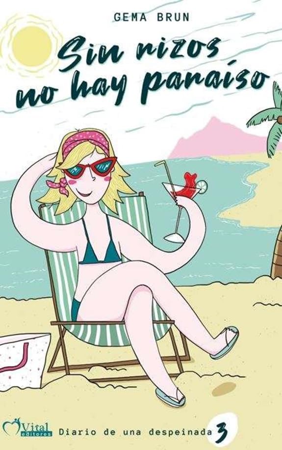 Sin rizos no hay paraíso: Diario de una despeinada 3 Humour & Satire