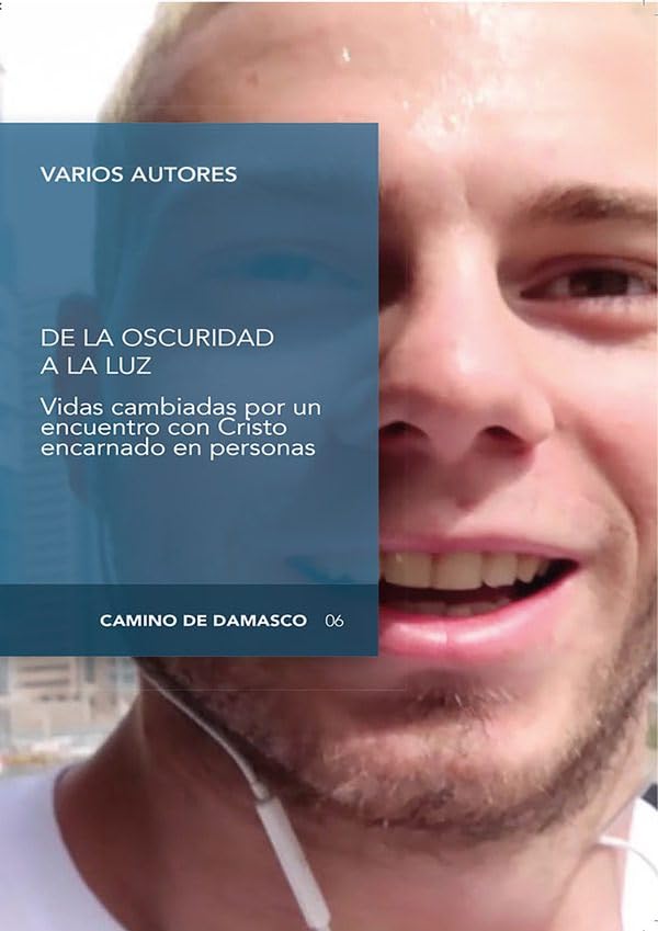 De la oscuridad a la luz: Vidas cambiadas por un encuentro con Cristo encarnado en personas (Camino de Damasco, Band 5) Medicine