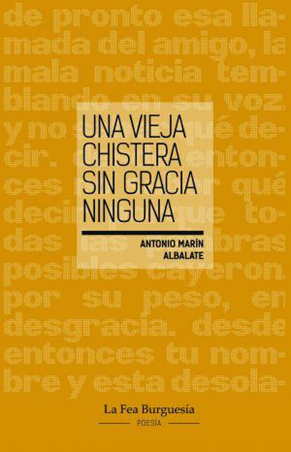 Una vieja chistera sin gracia ninguna Books