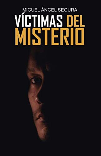 Víctimas del misterio: Casos aterradores Religion & Esotericism