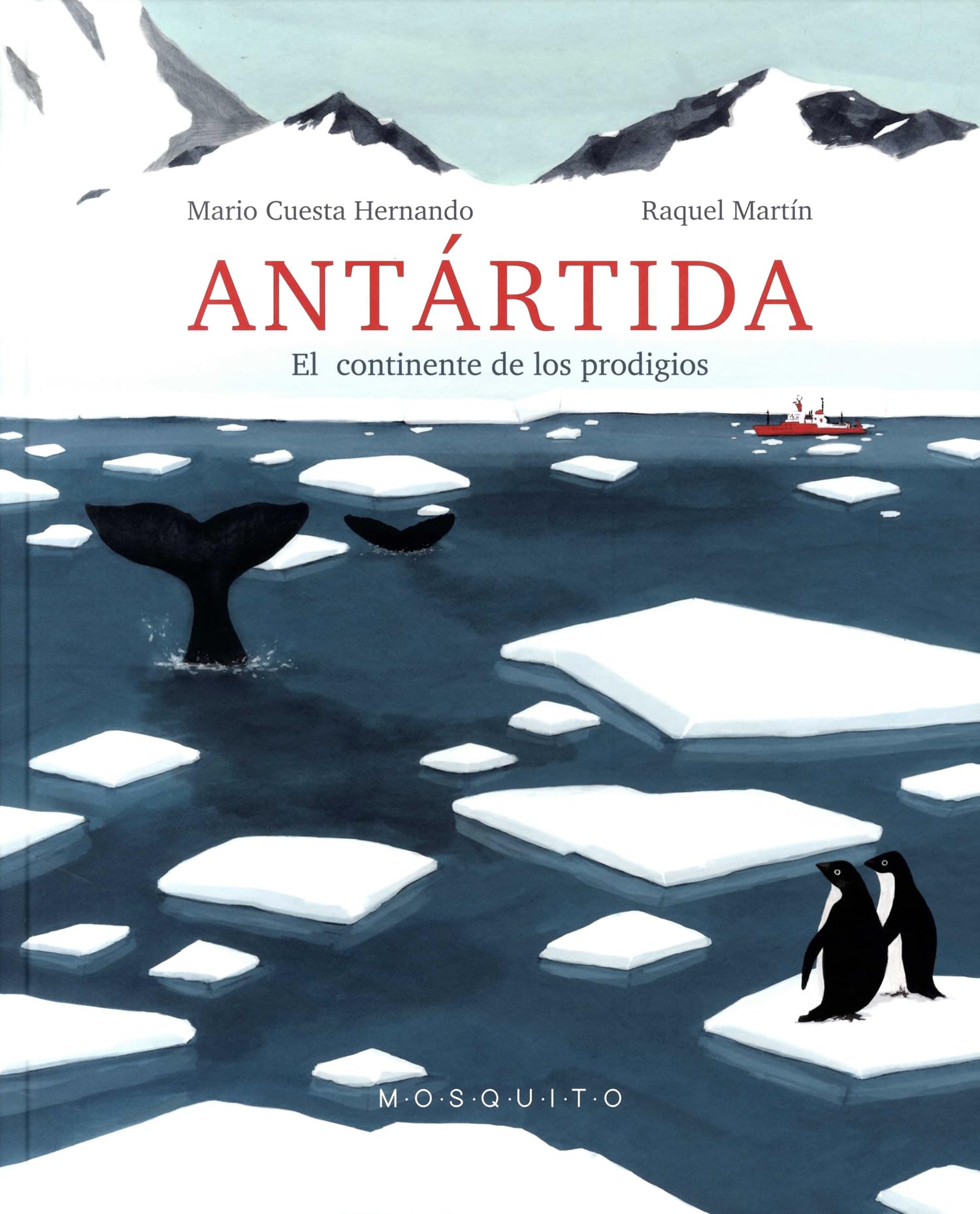 Antártida: El continente de los prodigios (The Earth) Books