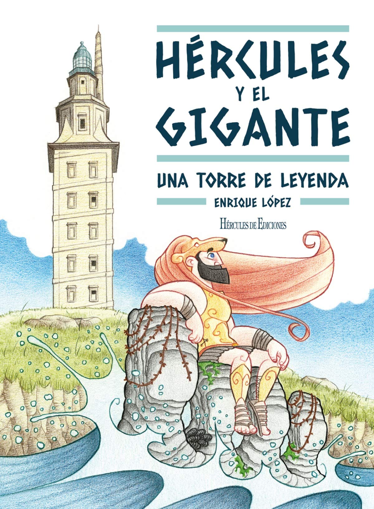 Hércules y el gigante: Una torre de leyenda book