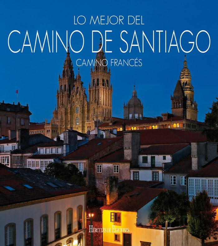 Lo Mejor del Camino de Santiago. Camino Francés. Leisure, Home & Garden