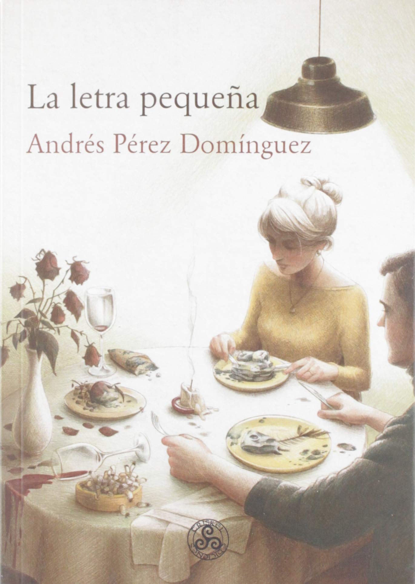 La letra pequeña (Cloto, Band 16) Contemporary literature