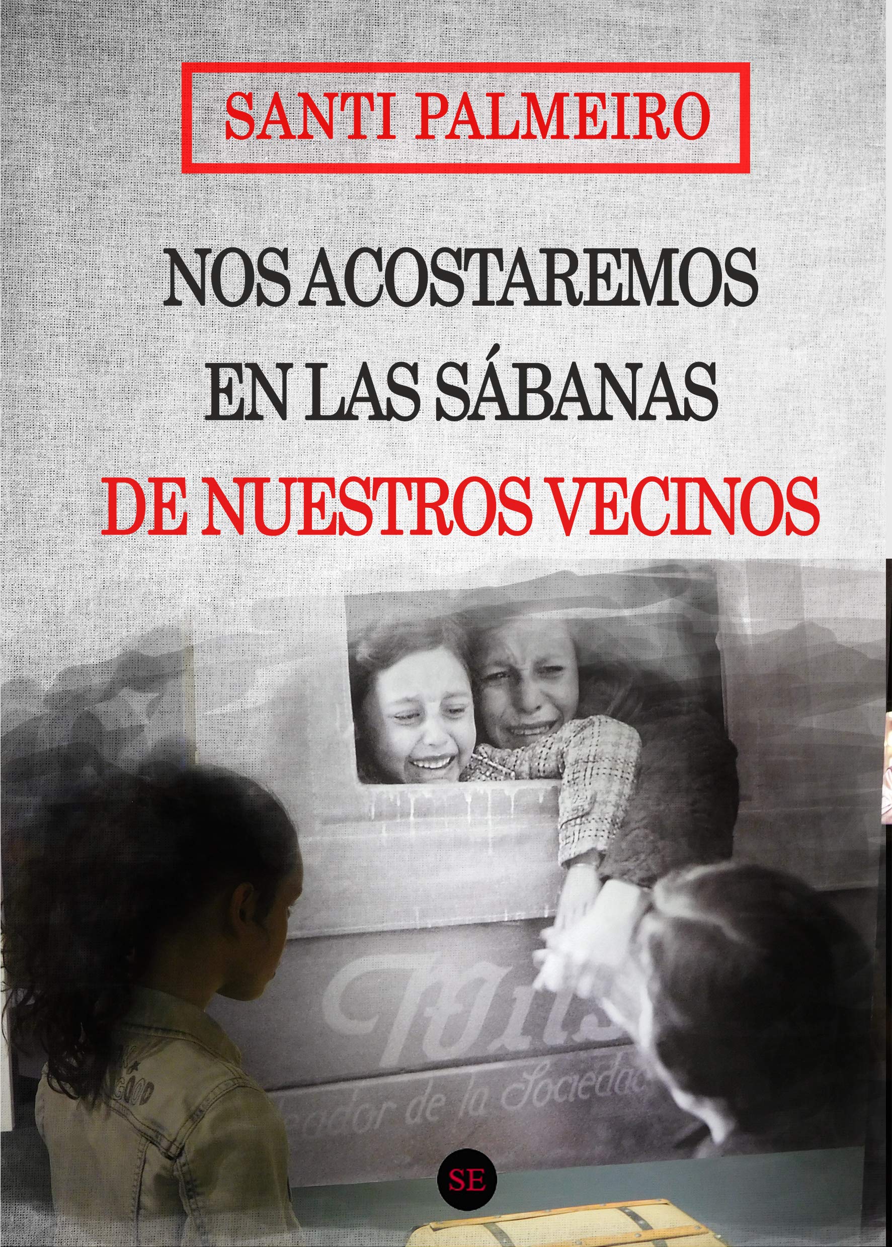 Nos acostaremos en las sábanas de nuestros vecinos Contemporary literature