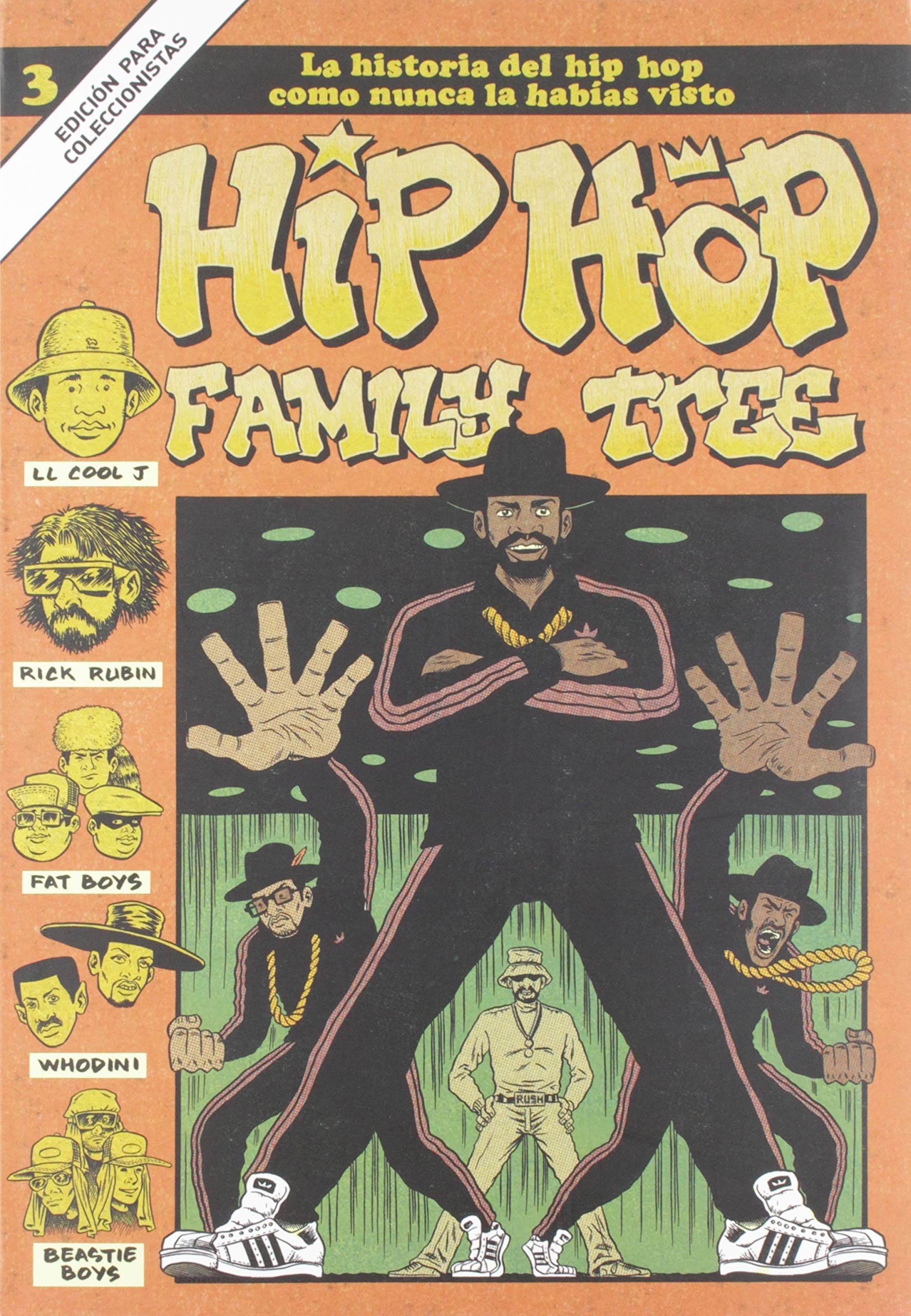 Hip Hop Family Tree 3: La historia del Hip Hop como nunca la habías visto book