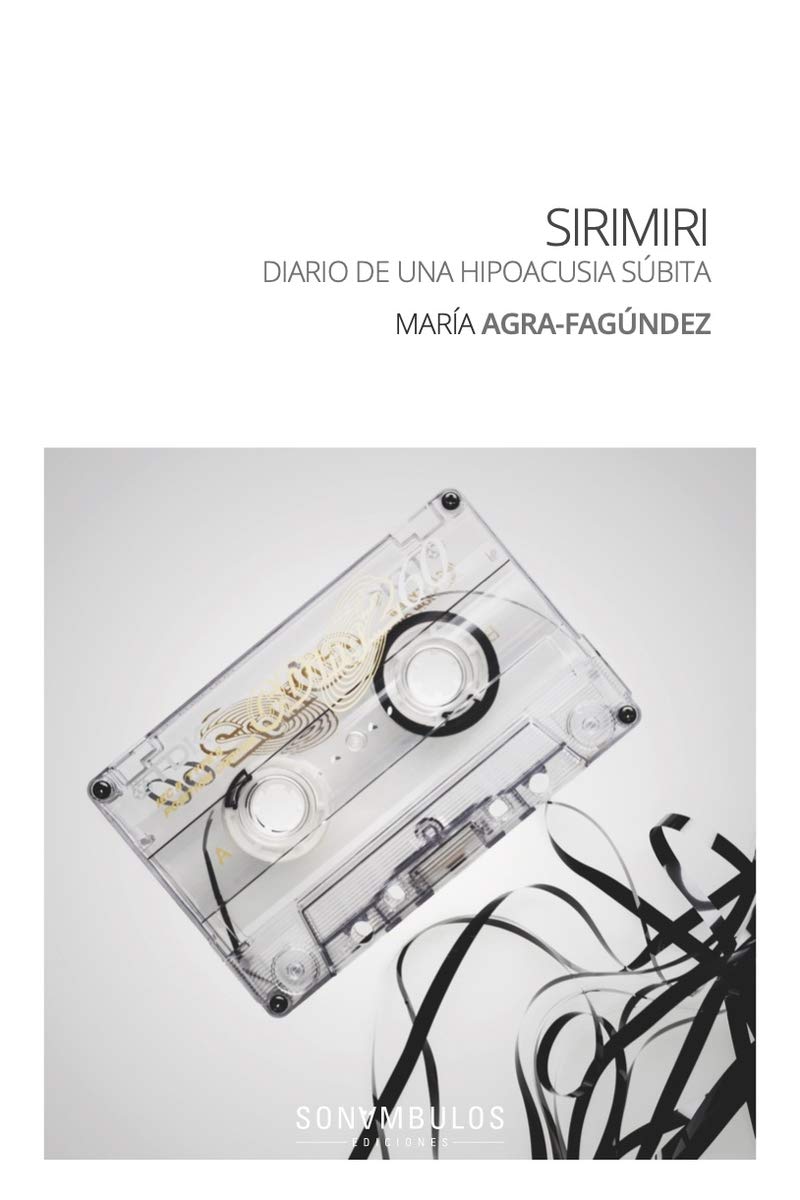 SIRIMIRI: DIARIO DE UNA HIPOACUSIA SÚBITA (MACASAR, Band 12) Fantasy & Sci-Fi