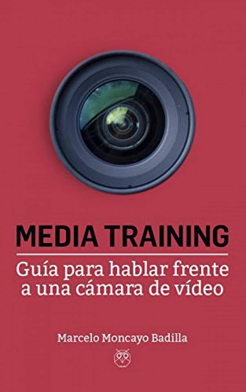 Media Training (Guía para hablar frente a una cámara de vídeo) Books