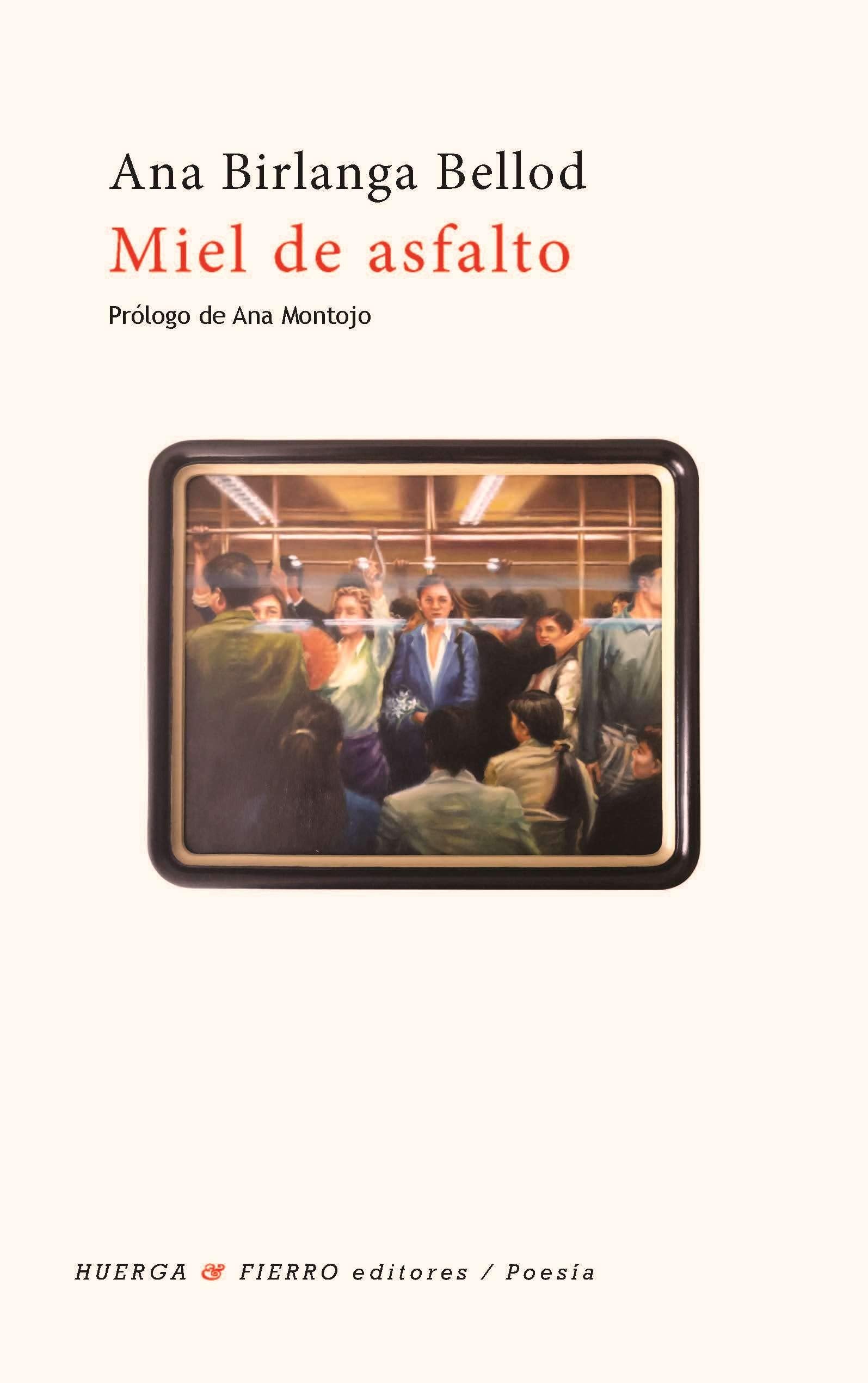 Miel de asfalto (Poesía, Band 0) Books