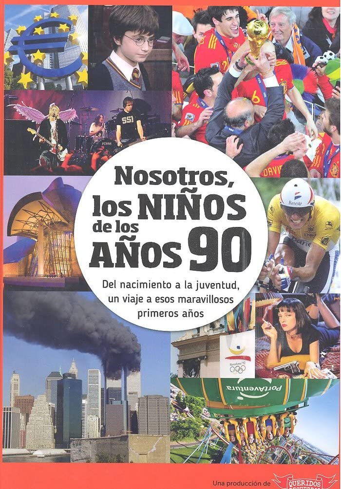 Nosotros, los niños de los años 90 Politics & History